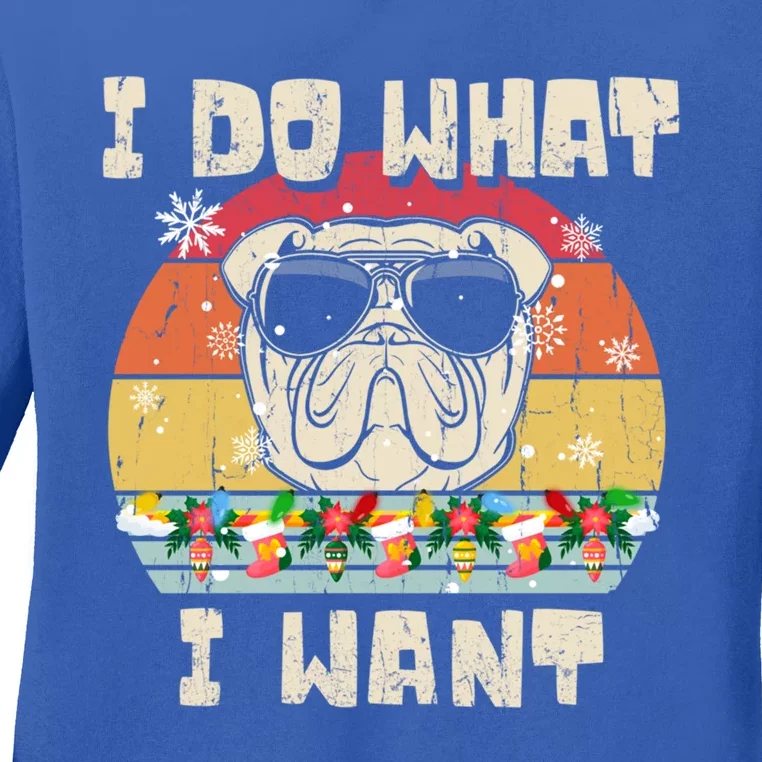 I Do What I Want Olde English Bulldog Retro Christmas Style Gift Ladies Long Sleeve Shirt