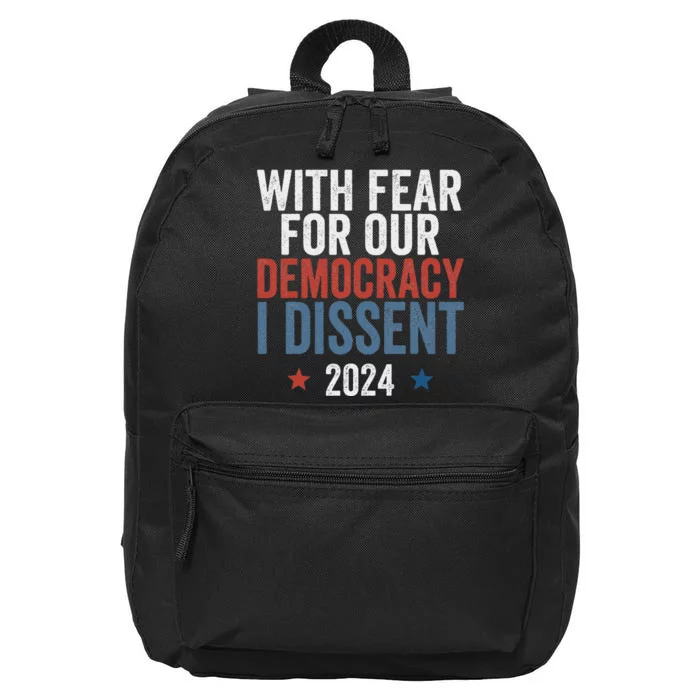 I Dissent With Fear For Democracy 16 in Basic Backpack