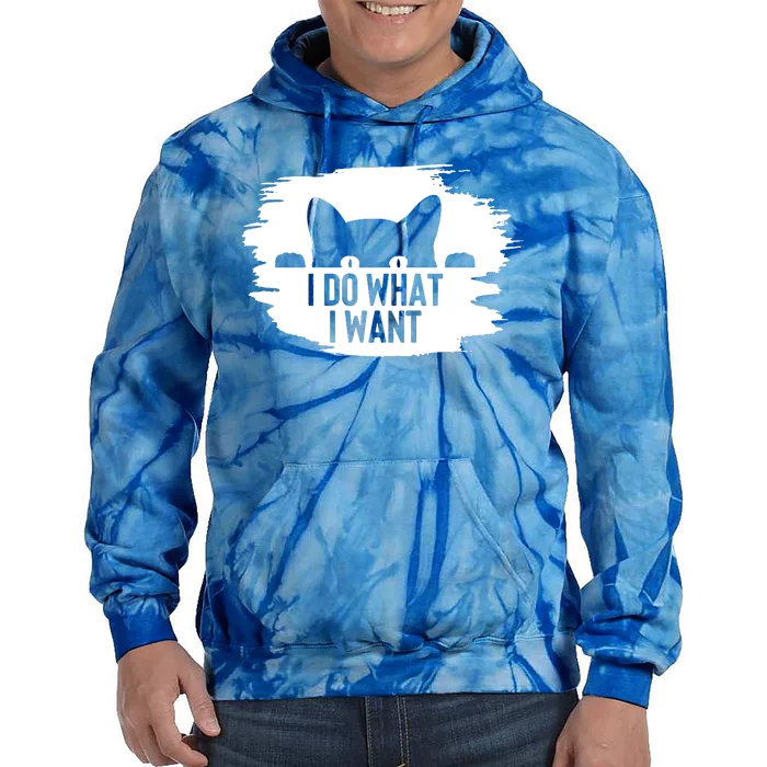 I Do What I Want Tie Dye Hoodie