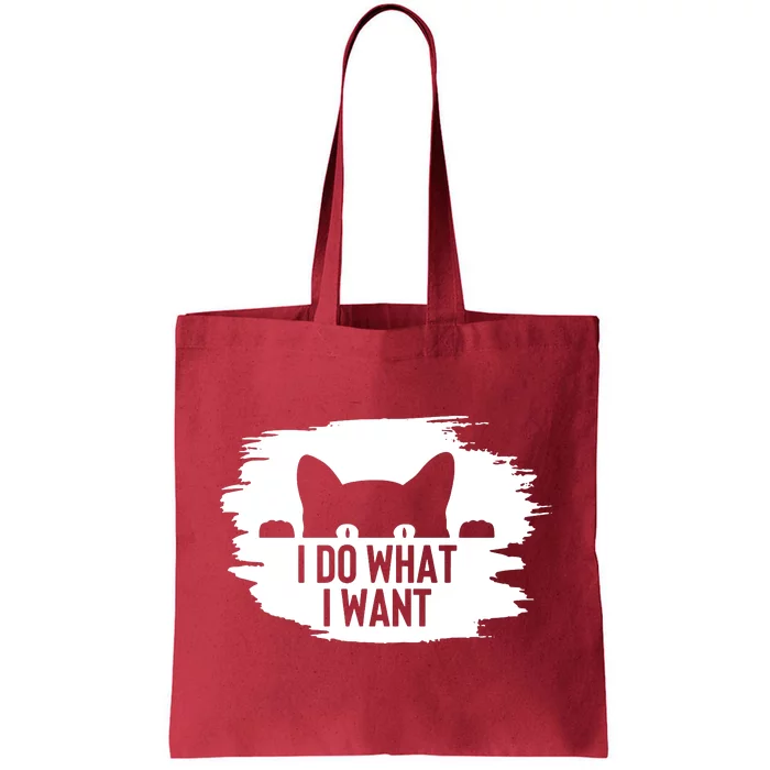 I Do What I Want Tote Bag