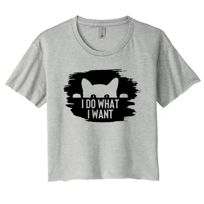 I Do What I Want Women's Crop Top Tee