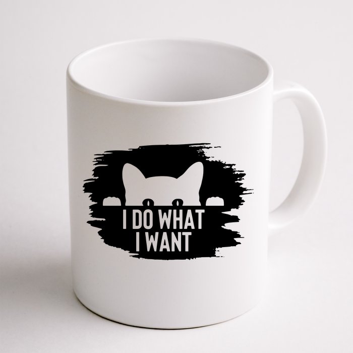 I Do What I Want Front & Back Coffee Mug