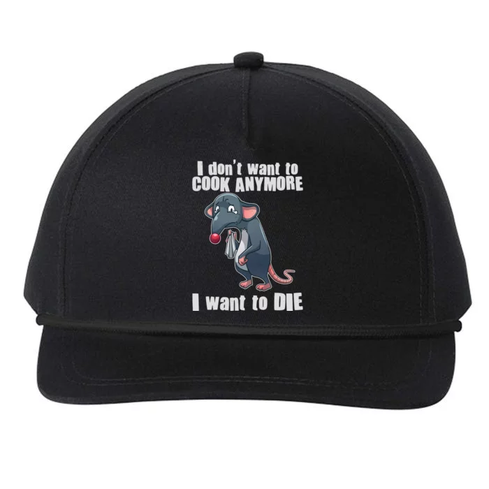 I Don't Want To Cook Anymore I Want To Die Snapback Five-Panel Rope Hat