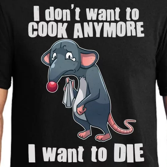 I Don't Want To Cook Anymore I Want To Die Pajama Set