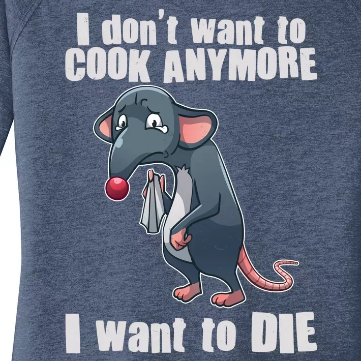 I Don't Want To Cook Anymore I Want To Die Women's Perfect Tri Tunic Long Sleeve Shirt