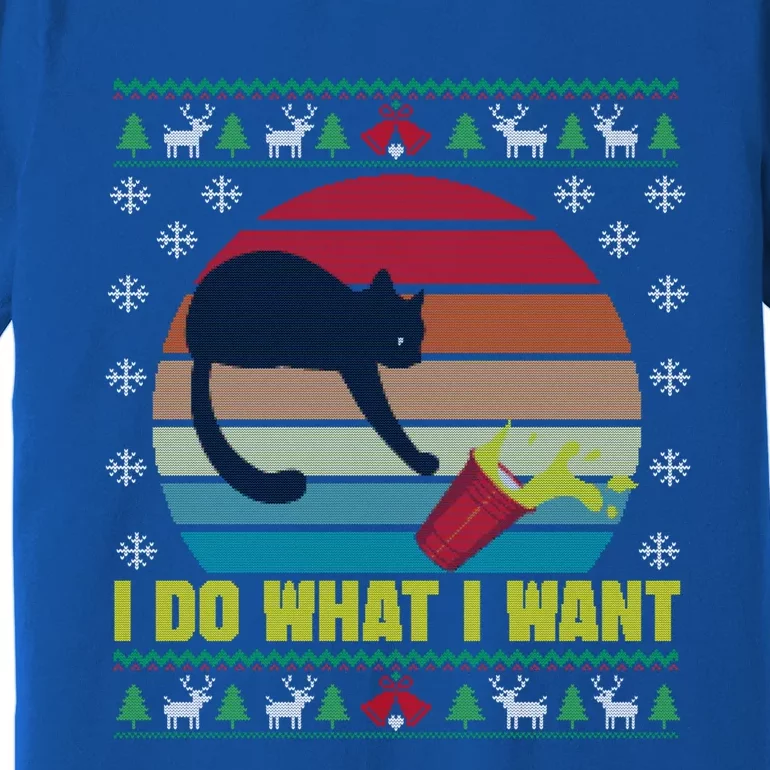 I Do What I Want Funny Cat Red Cup Sunset Ugly Xmas Sweater Meaningful Gift Premium T-Shirt