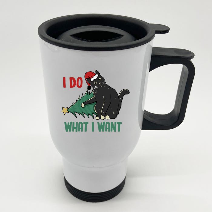 I Do What I Want Funny Christmas Cat Knocking Tree Down Gift Front & Back Stainless Steel Travel Mug