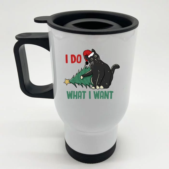 I Do What I Want Funny Christmas Cat Knocking Tree Down Gift Front & Back Stainless Steel Travel Mug