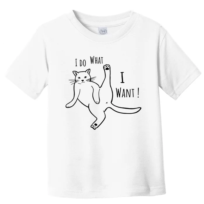 I Do What I Want Cat Toddler T-Shirt