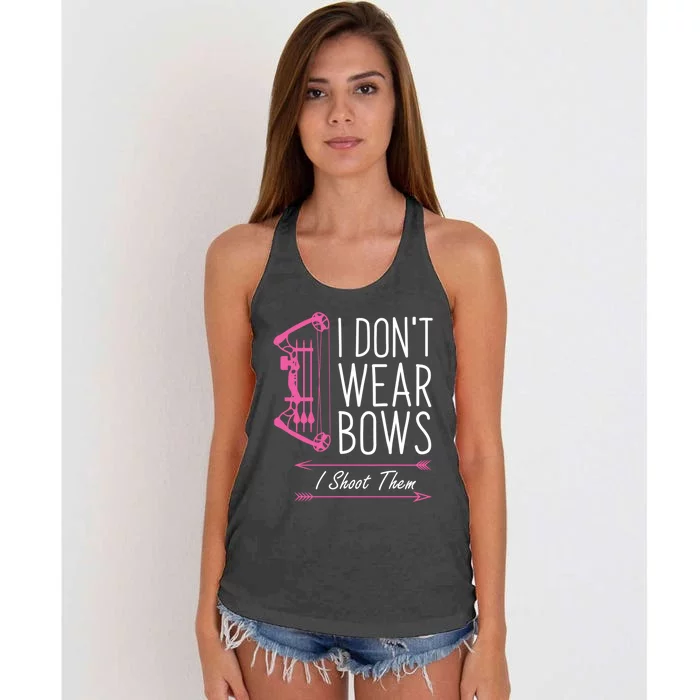 I Dont Wear Bows I Shoot Them Funny Archery Meaningful Gift Women's Knotted Racerback Tank