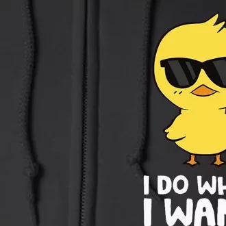 I Do What I Want Full Zip Hoodie