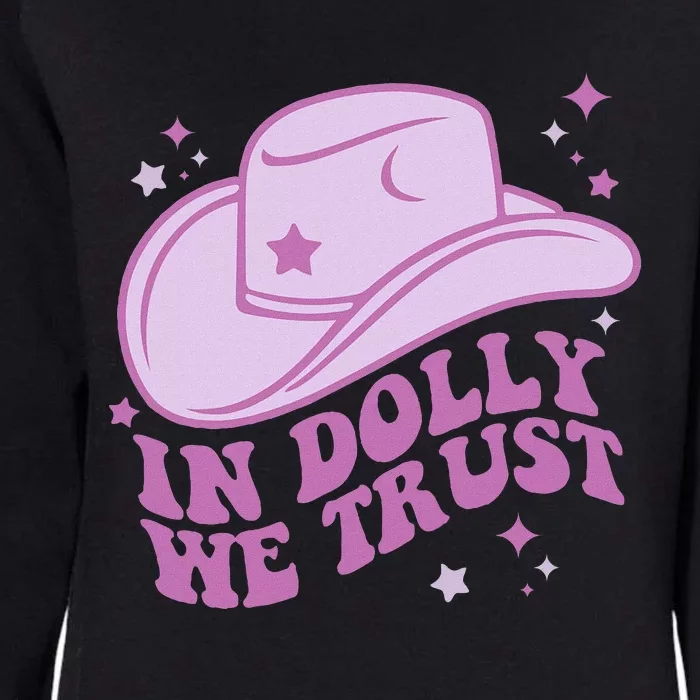 In Dolly We Trust Groovy Western Style Womens California Wash Sweatshirt