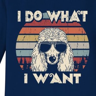 I Do What I Want Gift Funny Standard Poodle Vintage Retro Gift Baby Long Sleeve Bodysuit
