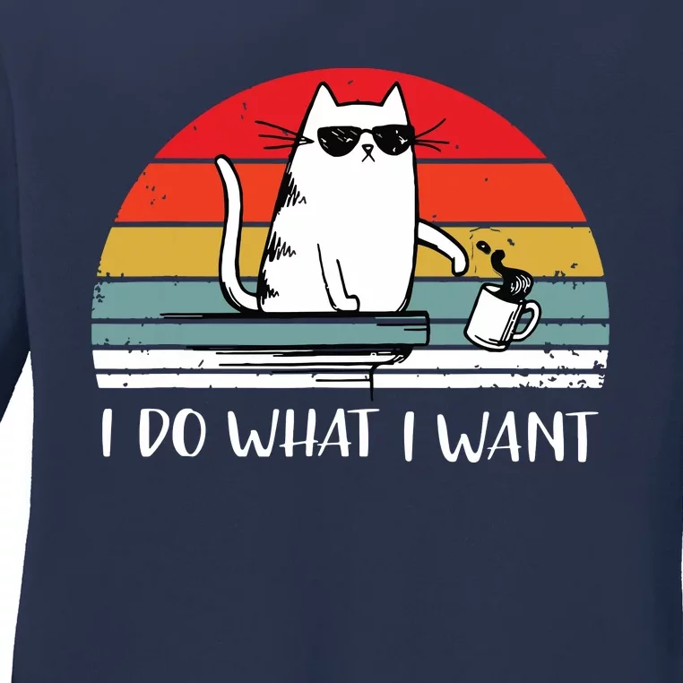 I Do What I Want Funny Black Cat Lovers Ladies Long Sleeve Shirt