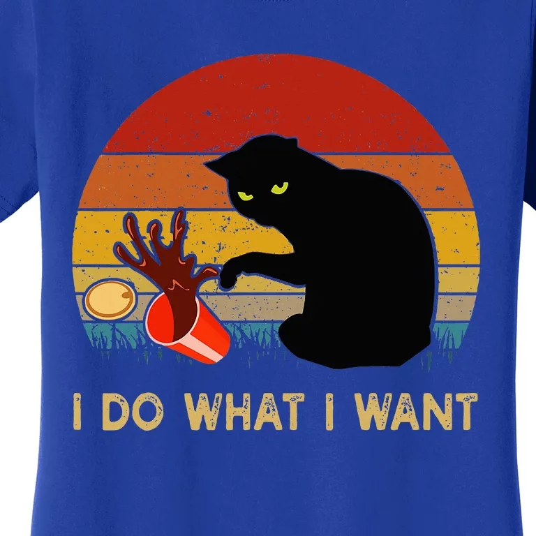 I Do What I Want Funny Black Cat Gifts Women's T-Shirt