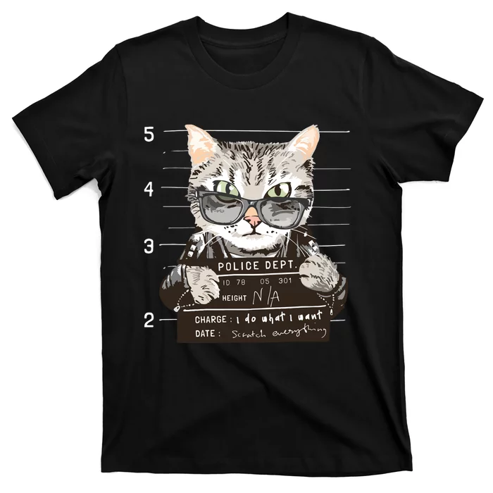 I Do What I Want Funny Cat Scratched Everything T-Shirt