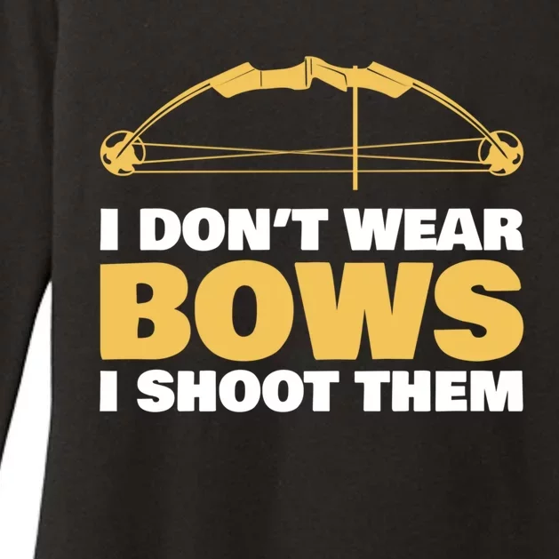 I Dont Wear Bows I Shoot Them Archery Arrow Bow Hunting Funny Gift Womens CVC Long Sleeve Shirt