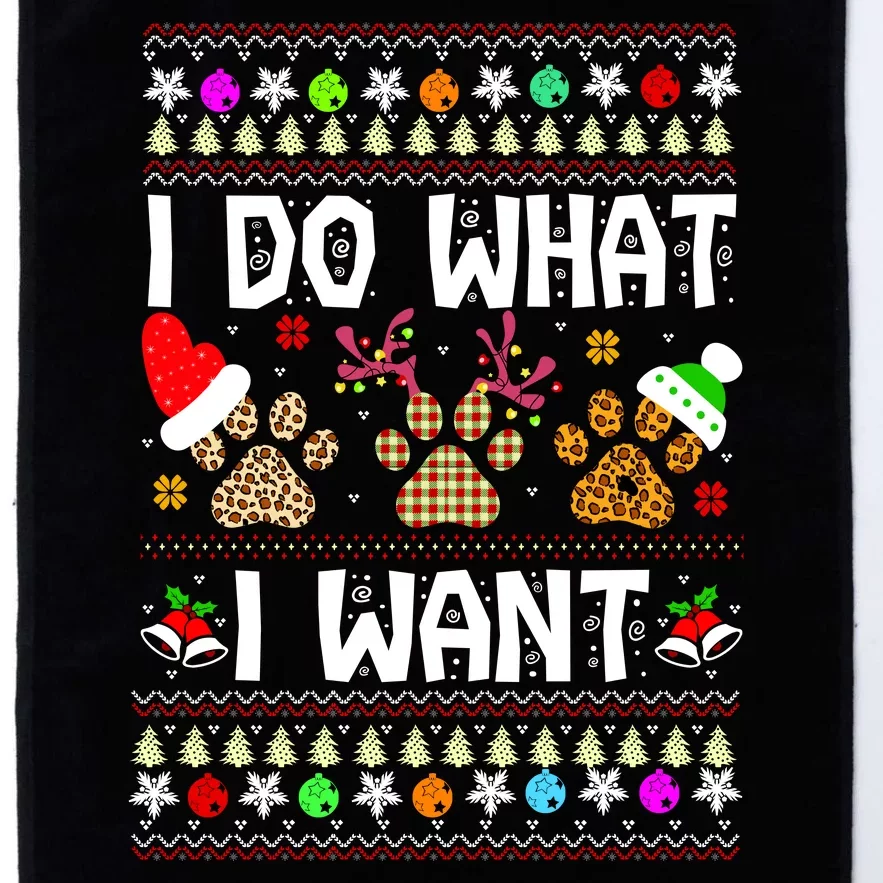 I Do What I Want Funny Dog Paws Ugly Christmas Sweater Platinum Collection Golf Towel