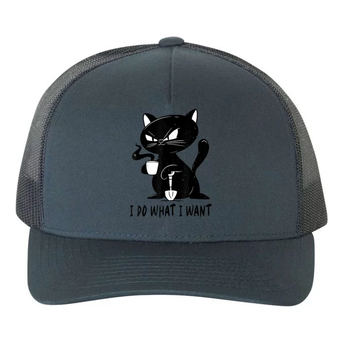 I Do What I Want Funny Black Cat Withe Cup Coffee Gifts Yupoong Adult 5-Panel Trucker Hat