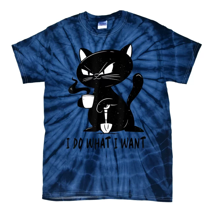 I Do What I Want Funny Black Cat Withe Cup Coffee Gifts Tie-Dye T-Shirt