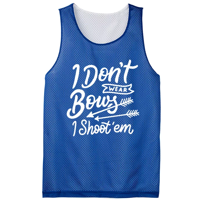 I Don't Wear Bows I Shoot Them Archery Girl Cute Gift Mesh Reversible Basketball Jersey Tank