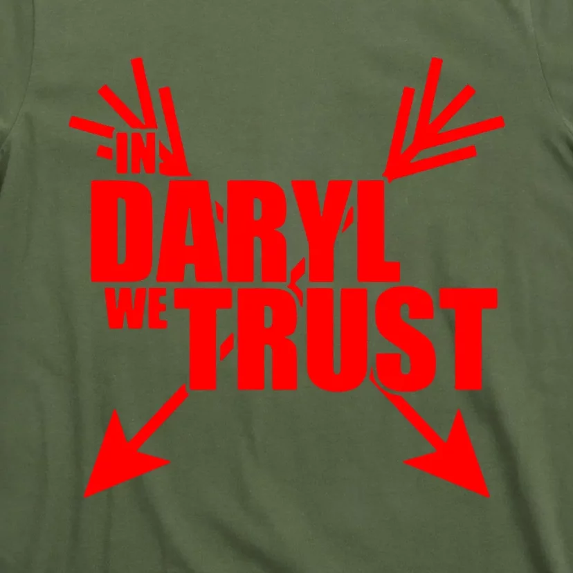 In Daryl We Trust T-Shirt