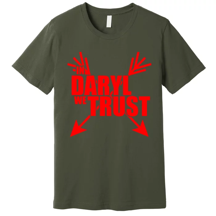 In Daryl We Trust Premium T-Shirt