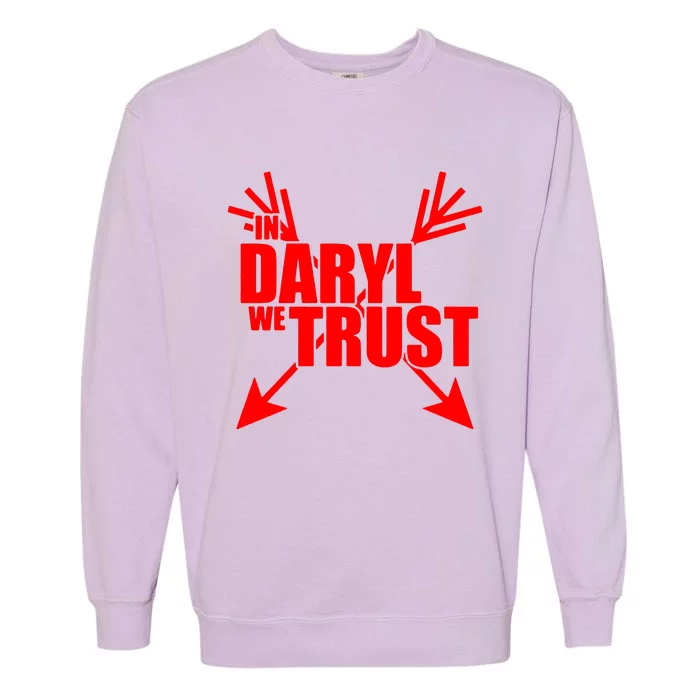 In Daryl We Trust Garment-Dyed Sweatshirt