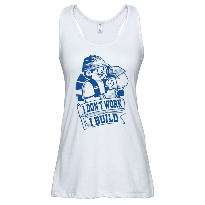 I Don't Work I Build Construction Worker Ladies Essential Flowy Tank