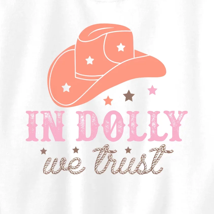 In Dolly We Trust Pink Western Hat Kids Sweatshirt