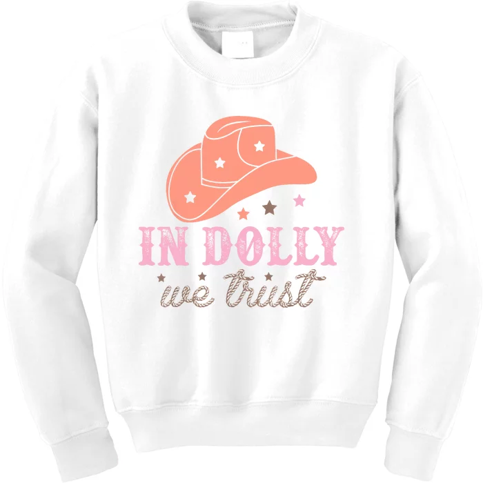 In Dolly We Trust Pink Western Hat Kids Sweatshirt