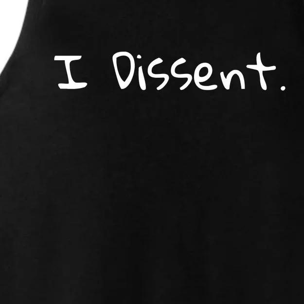 I Dissent Women's Rights Pro Choice Roe 1973 Feminist Ladies Tri-Blend Wicking Tank