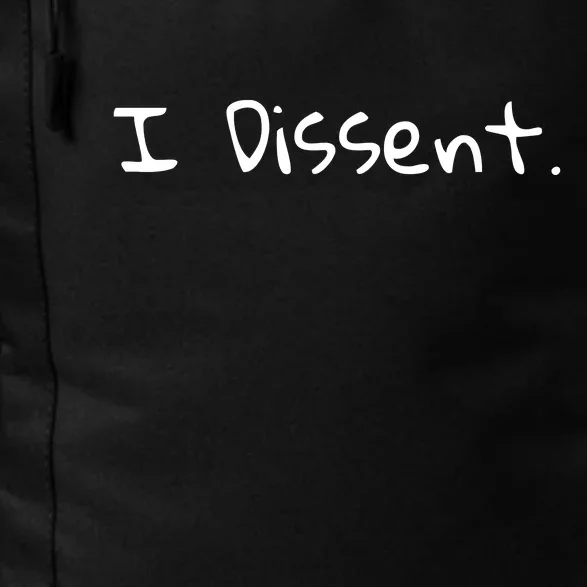 I Dissent Women's Rights Pro Choice Roe 1973 Feminist Daily Commute Backpack