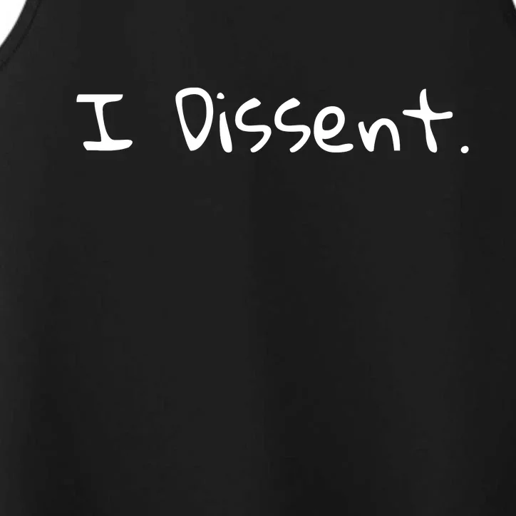 I Dissent Women's Rights Pro Choice Roe 1973 Feminist Performance Tank