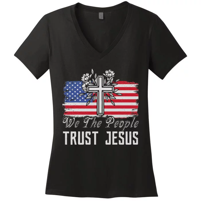 Independence Day We The People Trust Jesus Vintage US Flag Women's V-Neck T-Shirt