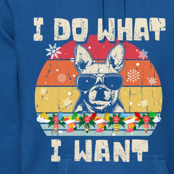 I Do What I Want Frenchie Retro Christmas Style Funny Gift Premium Hoodie