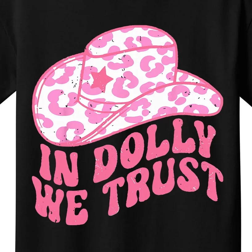 In Dolly We Trust Kids T-Shirt