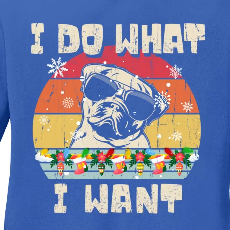 I Do What I Want Pug Retro Christmas Style Funny Meaningful Gift Ladies Long Sleeve Shirt