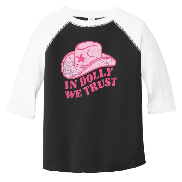 In Dolly We Trust Pink Hat Retro Outfit Dolly Toddler Fine Jersey T-Shirt