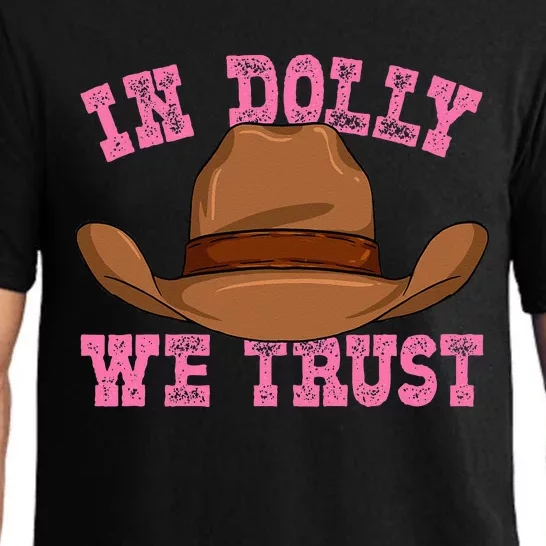 In Dolly We Trust Cowboy Cowgirl Hat In Dolly We Trust Pajama Set