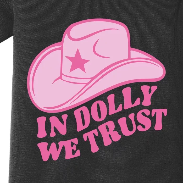 In Dolly We Trust Graphic Tees What Would Dolly Do Baby Bodysuit