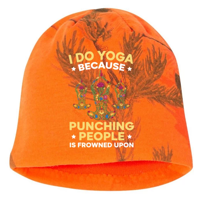 I Do Yoga Because Punching People Is Frowned Upon Meditate Gift Kati - Camo Knit Beanie