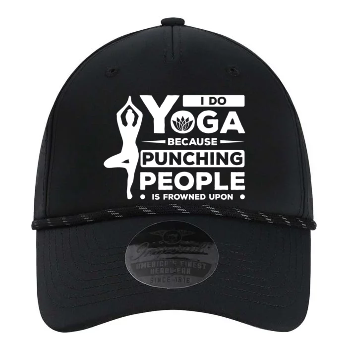 I Do Yoga Because Punching People Is Frowned Upon Relax Meaningful Gift Performance The Dyno Cap