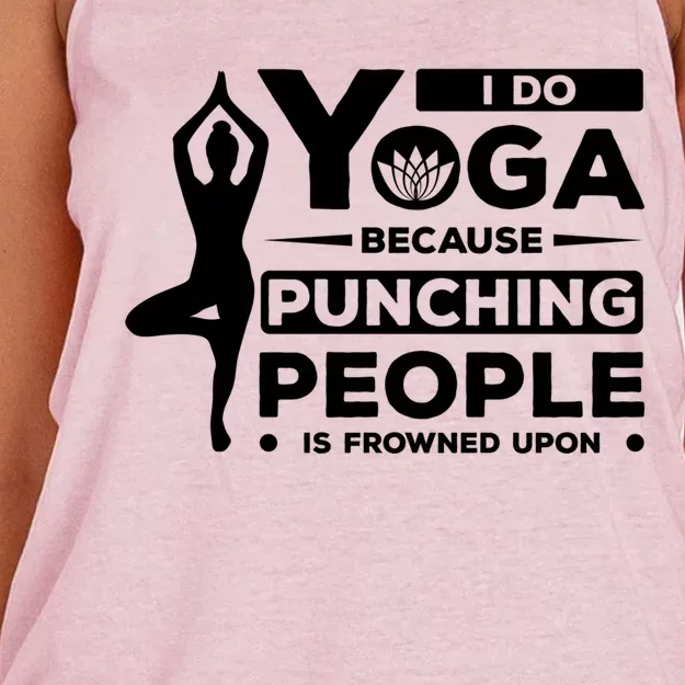 I Do Yoga Because Punching People Is Frowned Upon Relax Meaningful Gift Women's Knotted Racerback Tank