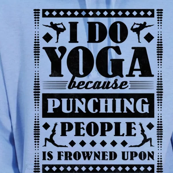 I Do Yoga Because Punching People Is Frowned Upon Gift Unisex Surf Hoodie