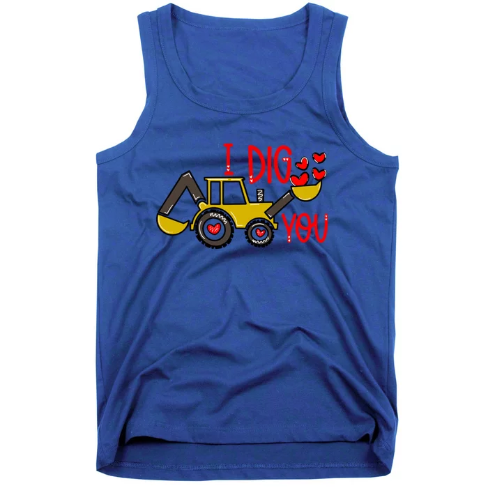 I Dig You Excavator Funny Valentines Day Outfits Gift Tank Top