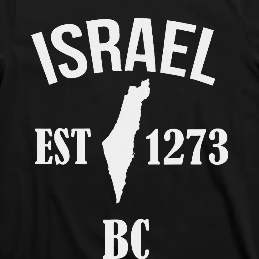 Israel Est 1273 Bc T-Shirt