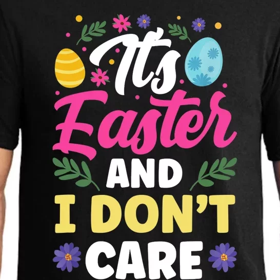 It's Easter And I Don't Care Bunny Happy Sayings Egg Pajama Set