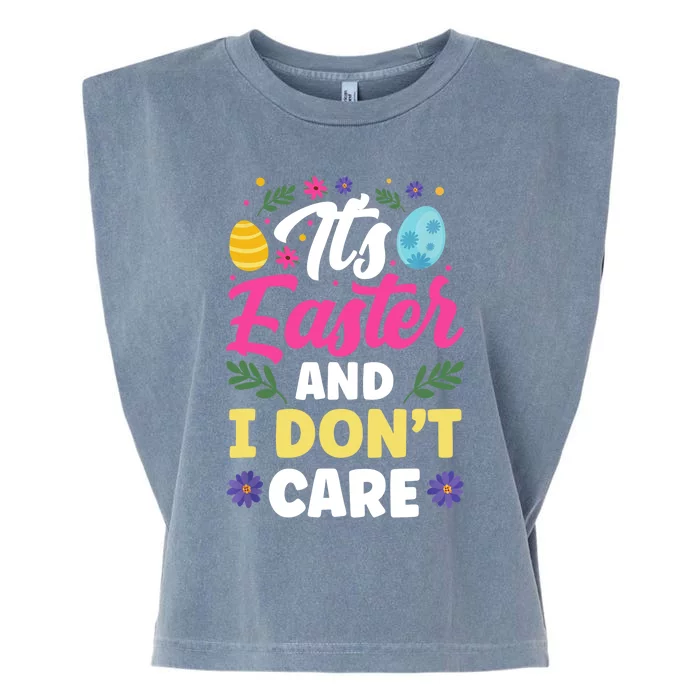 It's Easter And I Don't Care Bunny Happy Sayings Egg Garment-Dyed Women's Muscle Tee