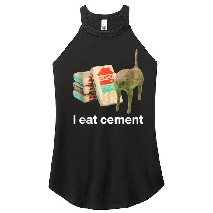 I Eat Cement Classic Art Funny Cat Meme Women’s Perfect Tri Rocker Tank